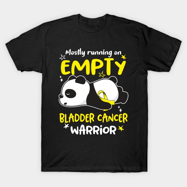 Mostly Running On Empty Bladder Cancer Warrior T-Shirt by ThePassion99